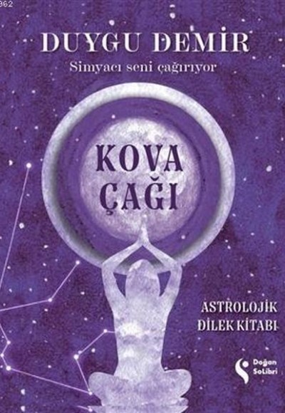 Kova Çağı Astrolojik Dilek Kitabı