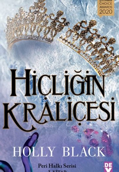 Hiçliğin Kraliçesi - Peri Halkı Serisi 3. Kitap