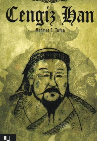 Cengiz Han / Mitoloji ve Tarih Dizisi