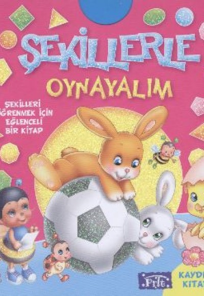 Şekillerle Oynayalım