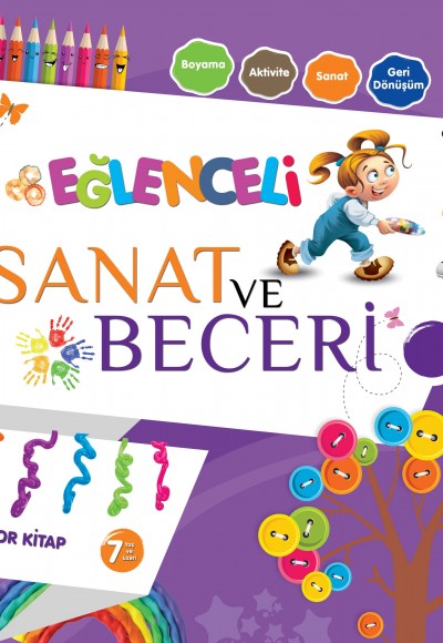 Eğlenceli Sanat ve Beceri - Mor Kitap +7 Yaş