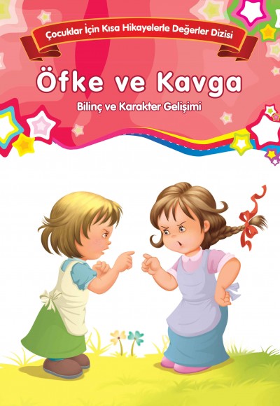 Öfke ve Kavga - Bilinç ve Karakter Gelişimi