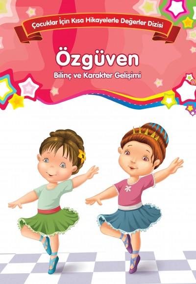 Özgüven - Bilinç ve Karakter Gelişimi