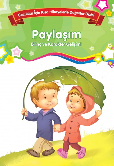 Paylaşım - Bilinç ve Karakter Gelişimi