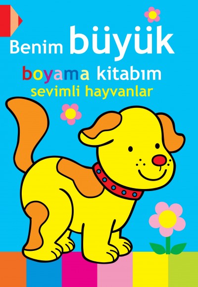 Benim Büyük Boyama Kitabım - Sevimli Hayvanlar