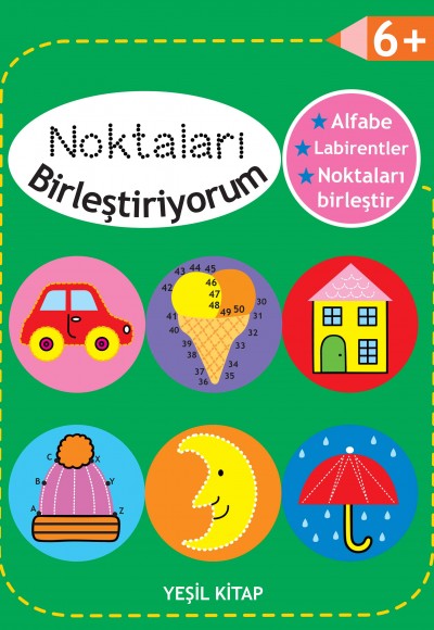 Noktaları Birleştiriyorum - Yeşil Kitap +6 Yaş