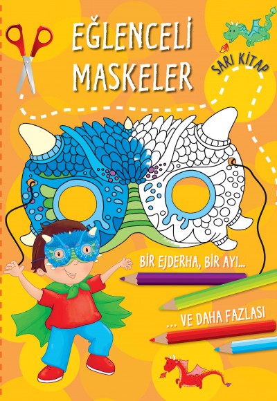 Eğlenceli Maskeler (Sarı Kitap)