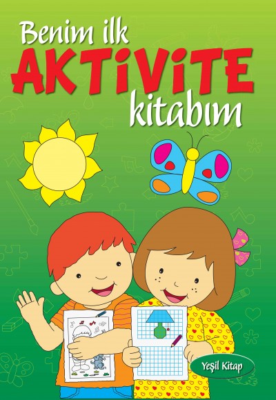 Benim İlk Aktivite Kitabım (Yeşil)