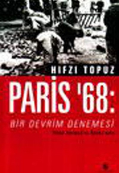 Paris 68 :Bir Devrim Denemesi