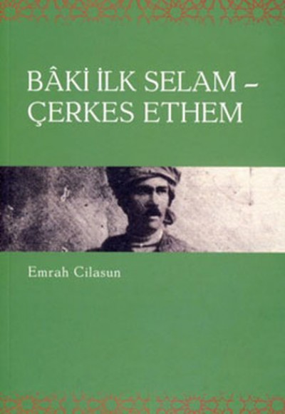 Baki İlk Selam - Çerkes Ethem