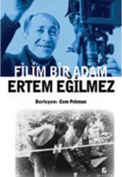 Filim Bir Adam - Ertem Eğilmez