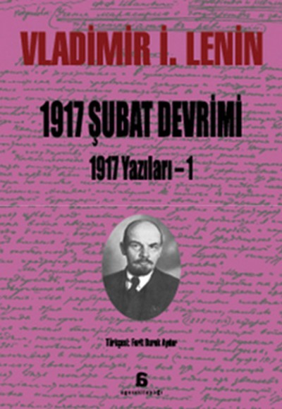 1917 Şubat Devrimi, 1917 Yazıları- 1