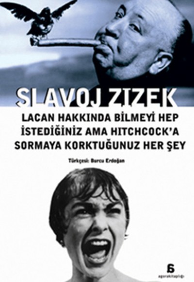 Lacan Hakkında Bilmeyi Hep İstediğiniz Ama Hitchcock'a Sormaya Korktunuz Her Şey