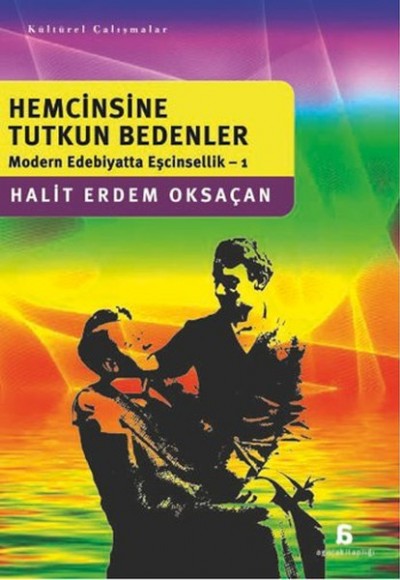 Hemcinsine Tutkun Bedenler