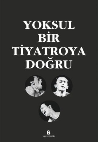 Yoksul Bir Tiyatroya Doğru