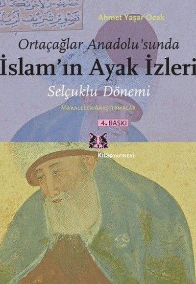 Ortaçağlar Anadolu`sunda İslam`ın Ayak İzleri