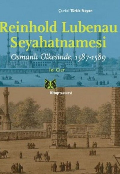 Reinhold Lubenau Seyahatnamesi (2 Cilt Takım)