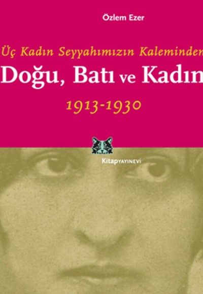 Doğu, Batı ve Kadın