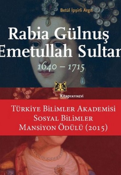 Rabia Gülnuş Emetullah Sultan 1640-1715