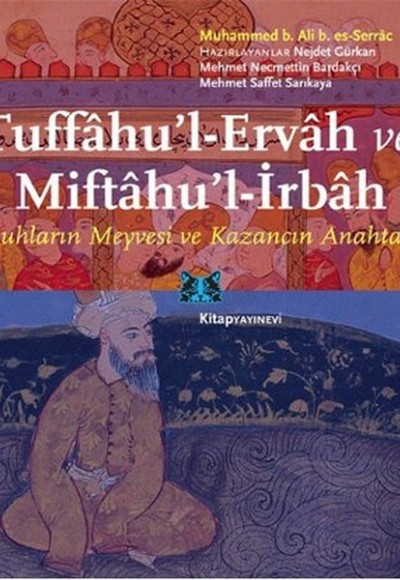 Tuffahu'l-Ervah ve Miftahu'l-İrbah  Ruhların Meyvesi ve Kazancın Anahtarı