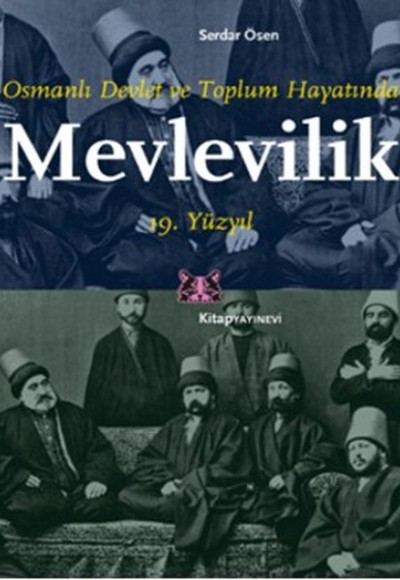 Osmanlı Devlet ve Toplum Hayatında Mevlevilik