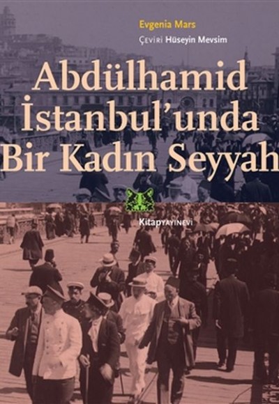 Abdülhamid İstanbul’unda Bir Kadın Seyyah