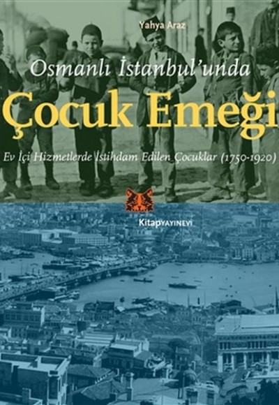 Osmanlı İstanbul’unda Çocuk Emeği