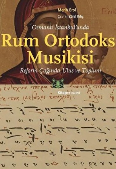 Osmanlı İstanbul’unda Rum Ortodoks Musikisi