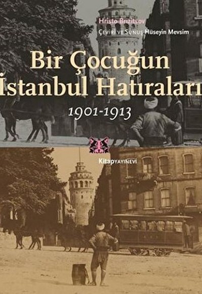 Bir Çocuğun İstanbul Hatıraları 1901-1913