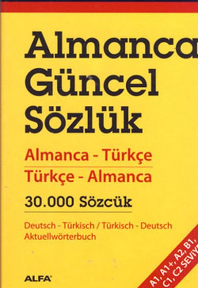 Almanca Güncel Sözlük - 30.000 Sözcük