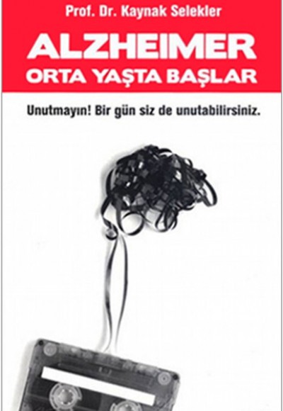 Alzheimer Orta Yaşta Başlar