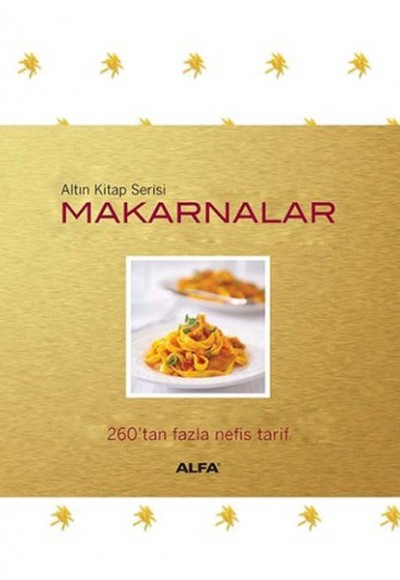 Makarnalar 260'tan Fazla Nefis Tarif