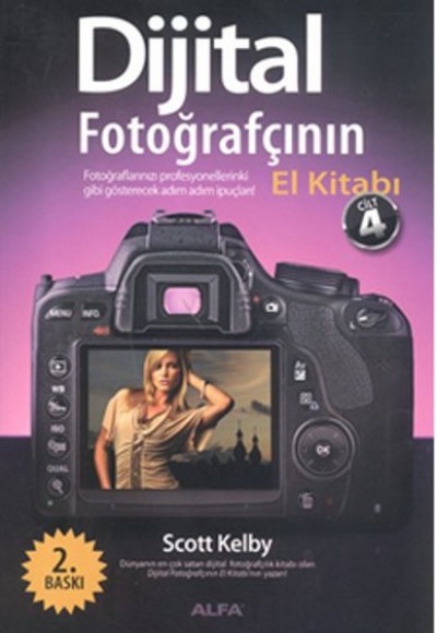 Dijital Fotoğrafçının El Kitabı Cilt 4