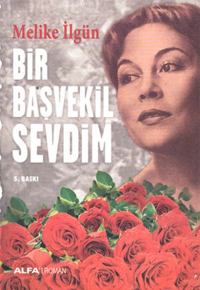 Bir Başvekil Sevdim