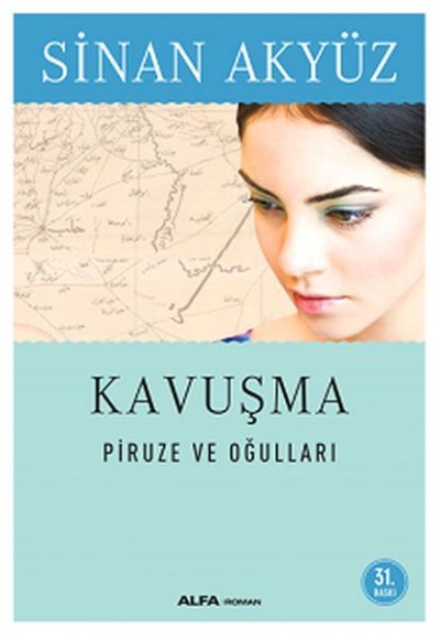 Kavuşma: Piruze ve Oğulları