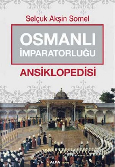 Osmanlı İmparatorluğu Ansiklopedisi