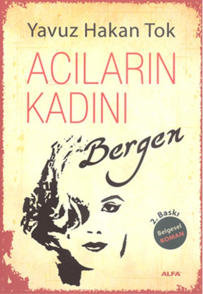 Acıların Kadını Bergen