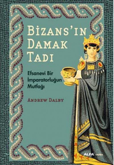 Bizans'ın Damak Tadı