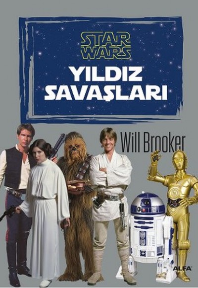 Star Wars - Yıldız Savaşları