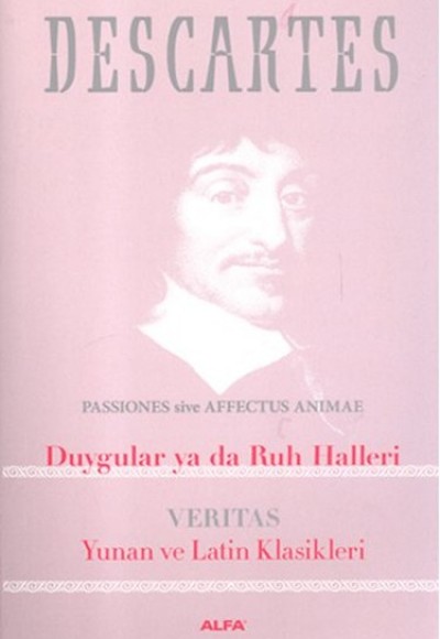 Duygular ya da Ruh Halleri Veritas Yunan ve Latin Klasikleri