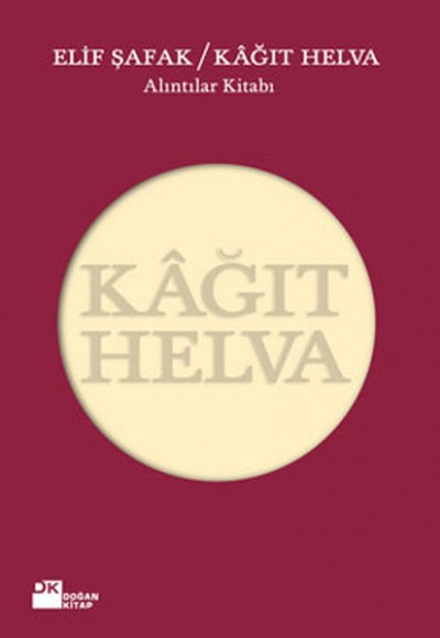 Kağıt Helva  Alıntılar Kitabı