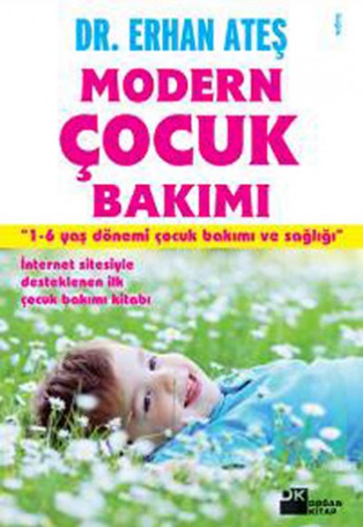 Modern Çocuk Bakımı  1-6 Yaş Dönemi Çocuk Bakımı ve Sağlığı