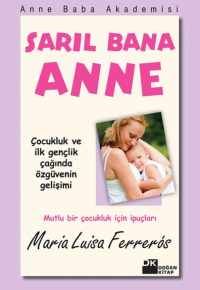 Sarıl Bana Anne