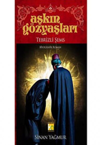 Aşkın Gözyaşları 1 Tebrizli Şems