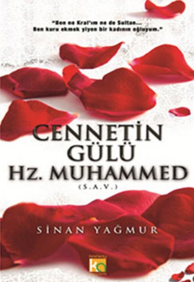 Cennetin Gülü Hz. Muhammed (s.a.v.)