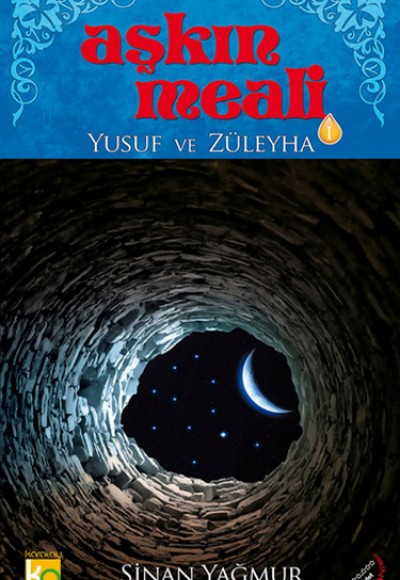 Aşkın Meali -1  Yusuf ve Züleyha