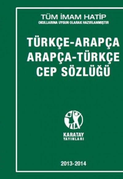 Karatay Türkçe - Arapça / Arapça - Türkçe Cep Sözlüğü