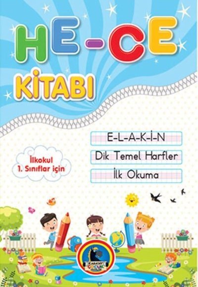 İlkokul 1.Sınıflar için İlk Okuma Hece Kitabı (E-L-A-K-İ-N)