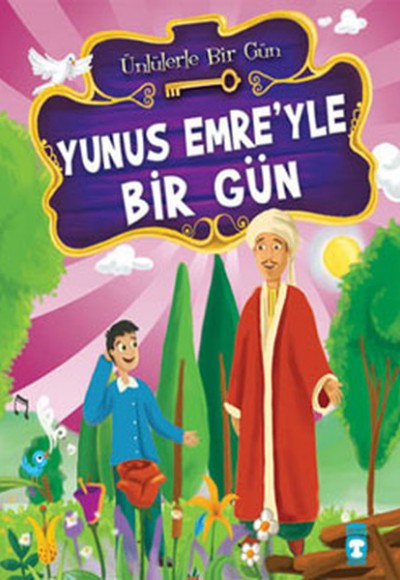 Yunus Emre'yle Bir Gün