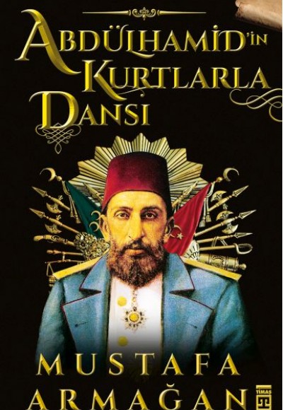 Abdülhamid’in Kurtlarla Dansı